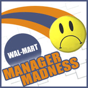 Wal-Mart Manager Madness – Vote Now on the Sexist 16 Statements